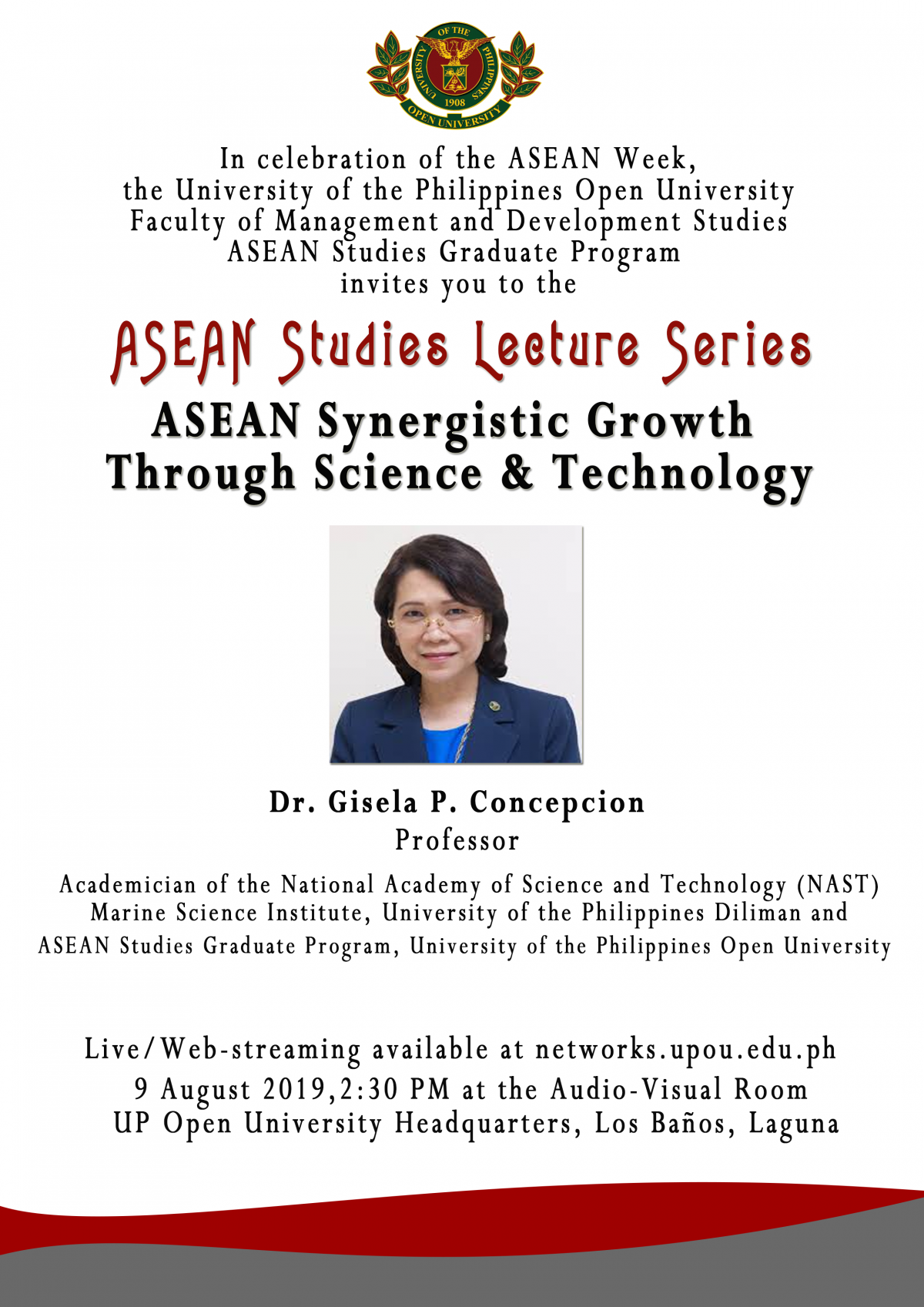 Dr. Gisela P. Concepcion, Program Faculty of the ASEAN Studies Graduate Program will give a talk on "ASEAN Synergistic Growth Through Science and Technology."