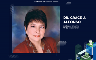 Dr. Grace Javier Alfonso, UP Professor Emeritus and Former UPOU Chancellor, will be the Plenary Speaker in the first Plenary Session of the 6th National Conference on Open and Distance eLearning NCODeL 2019.