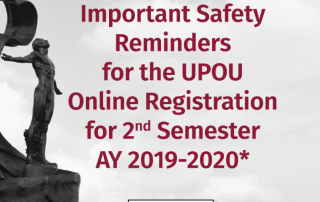Important Safety Reminders for the UPOU Online Registration for 2nd Semester AY 2019-2020*