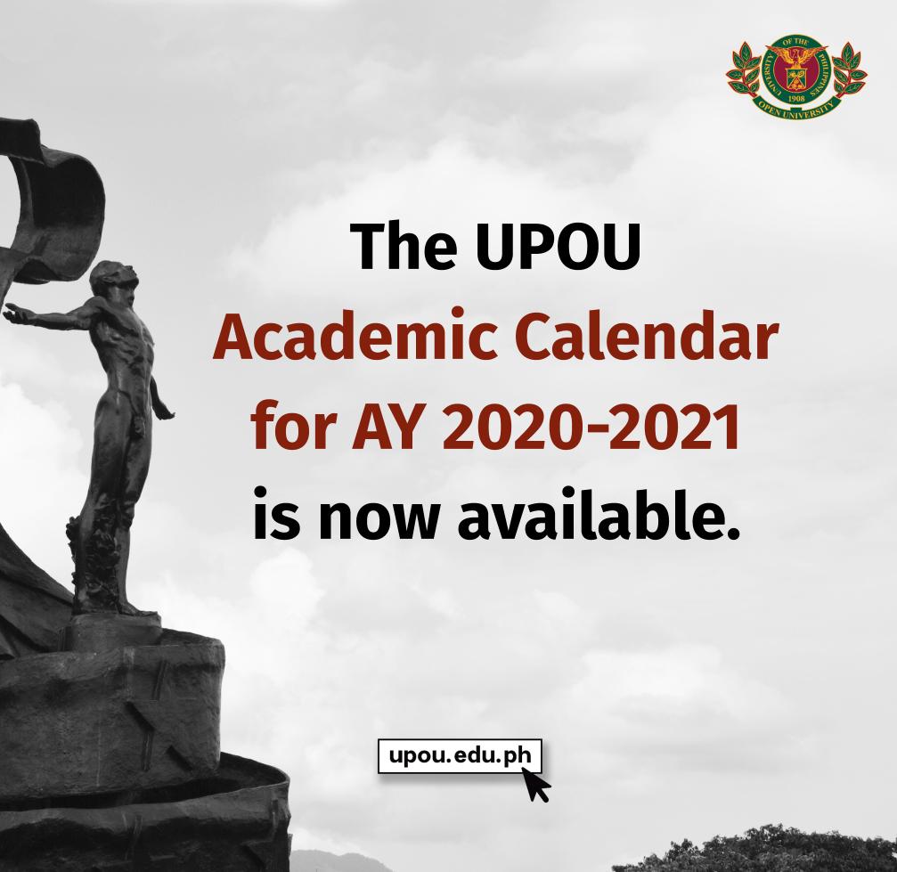 The Upou Academic Calendar For Ay 2020 2021 Is Now Available Office Of The University Registrar