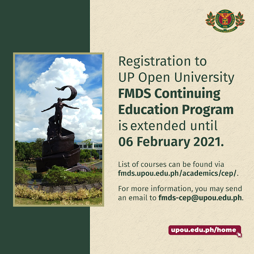 Registration to UPOU-FMDS Continuing Education Program is extended until 06 February