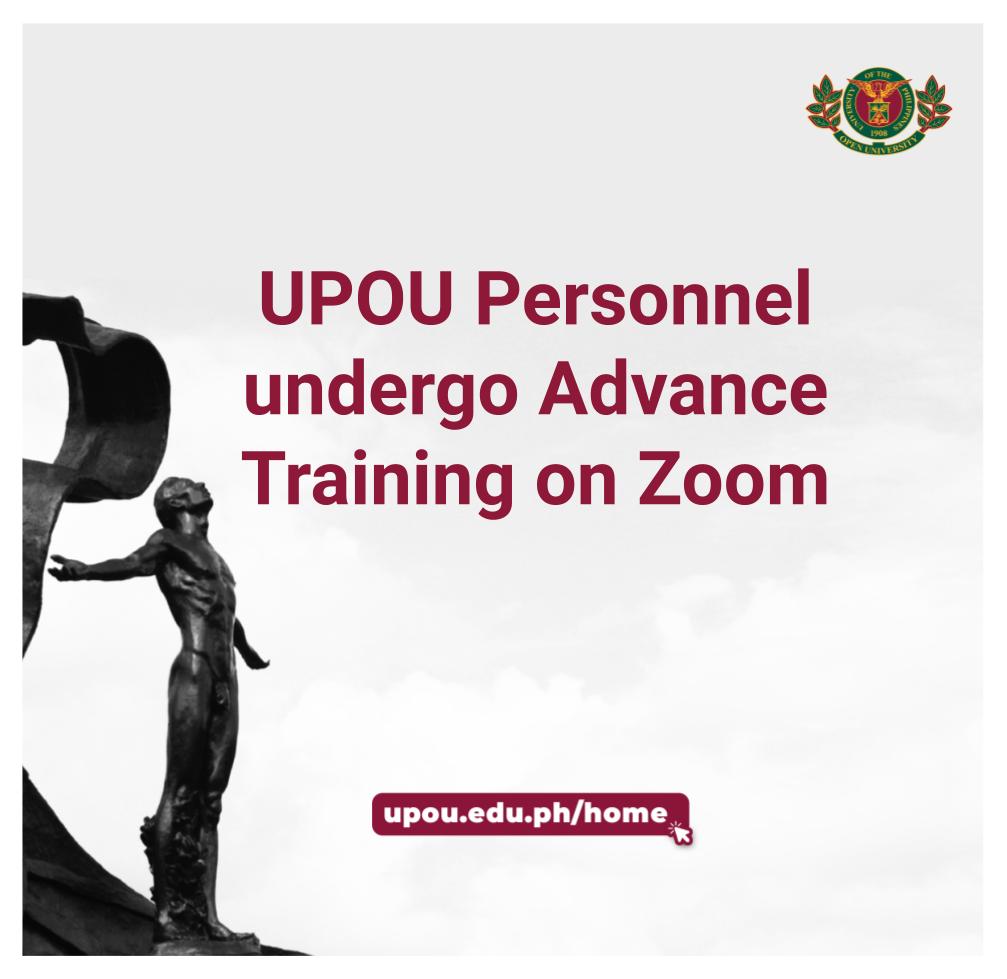 UPOU Personnel undergo Advance Training in Zoom