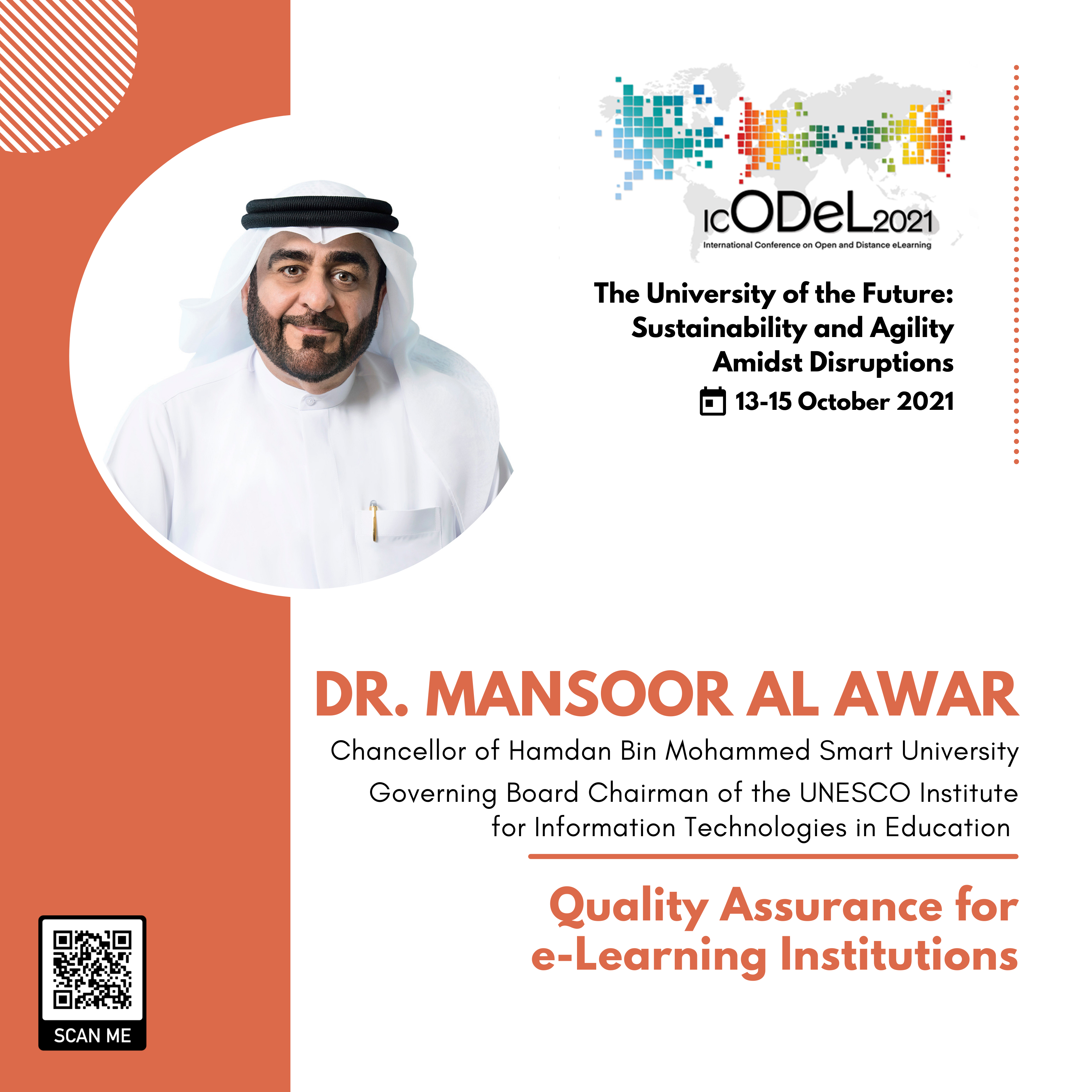 Hamdan Bin Mohammed Smart University (HBMSU) Chancellor and Governing Board Chairman of the United Nations Educational, Scientific, and Cultural Organization (UNESCO) Institute for Information Technologies in Education, Dr. Mansoor Al Awar, will be a Plenary Speaker for the 4th International Conference on Open and Distance e-Learning (ICODeL 2021).