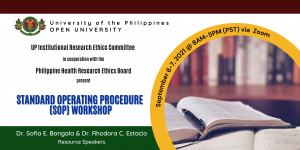 Philippine Health Research Ethics Board and Philippine Council for Health Research and Development conducted Standard Operating Procedure Workshop (SOP) for UP Open University Institutional Research Ethics Committee (UPOU IREC) 