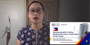 Dr. Malaya Pimentel-Santos, Associate Dean and Head of the Medical Education Unit of St. Luke’s Medical Center College of Medicine-William H. Quasha Memorial (SLMCCM-WHQM), was speaker of ICODeL 2021 Special Session 1.