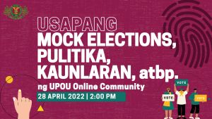 Usapang Mock Elections, Pulitika, Kaunlaran atbp. ng UPOU Online Community