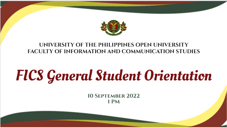 UPOU FICS Holds Virtual Orientation for 2022 Newly Admitted Students -  University of the Philippines Open University