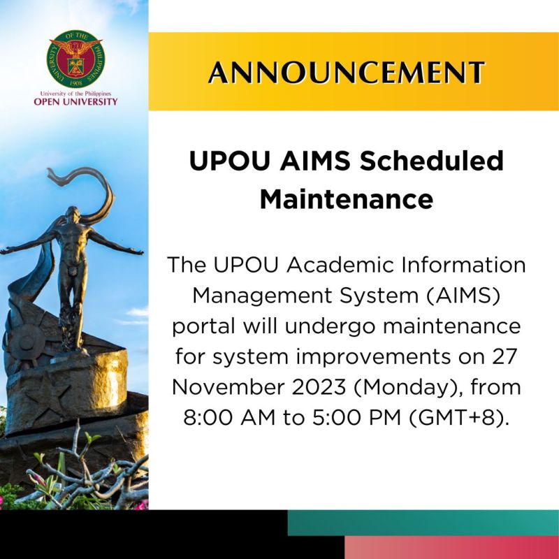 UPOU AIMS Scheduled Maintenance on 27 November 2023 8AM to 5PM. 
