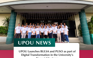 UPOU Launches BULSA and PUSO as part of Digital Transformation in the University’s Financial Systems