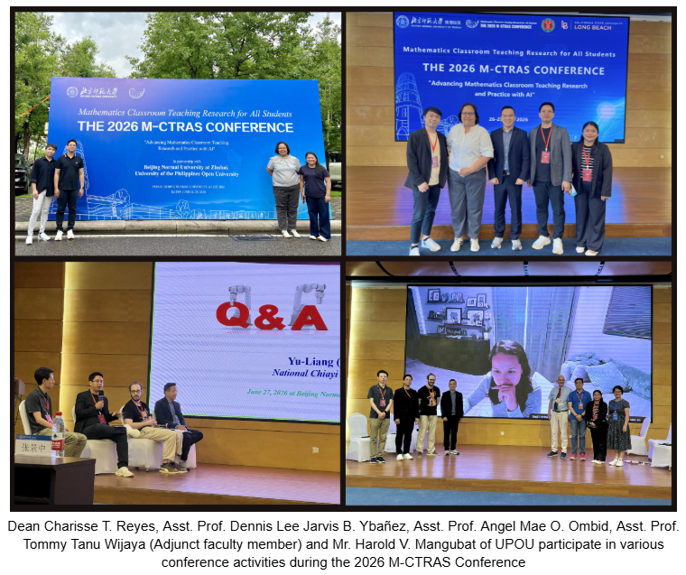 Dean Charisse T. Reyes, Asst. prof. Dennis Lee Jarvis B. Ybañez, Asst. Prof. Angel Mae O. Ombid , Asst. Prof. Tommy Tanu Wijaya (Adjunct faculty member), and Mr. Harold V. Mangubat of UPOU participate in various conference activities during the 2026 M-CTRAS Conference.
